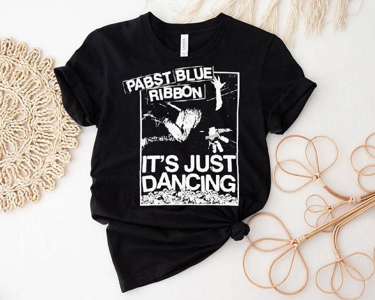 Pabst Blue Ribbon It’s Just Dancing Danceteria Shirt Pabst Blue Ribbon It’s Just Dancing Danceteria Shirt