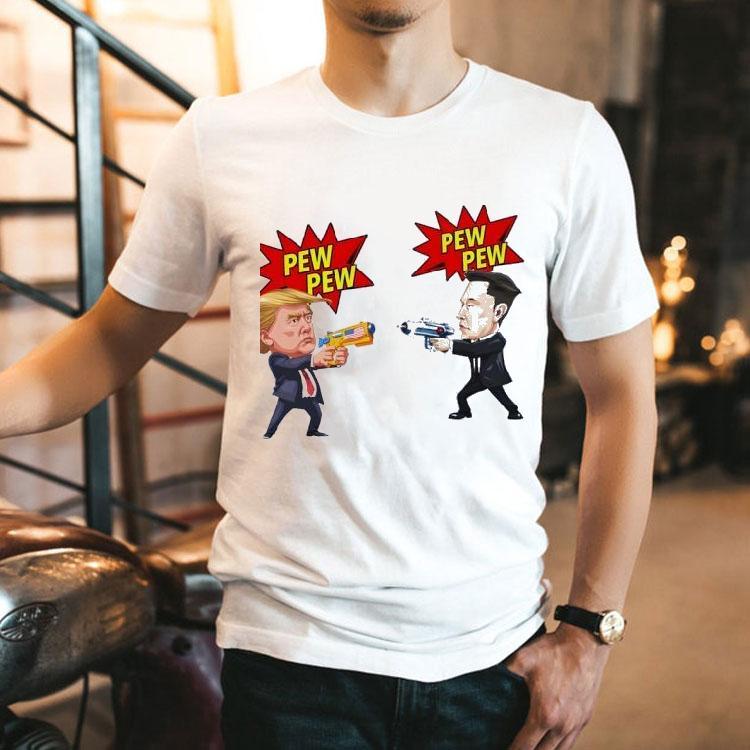 Pew Pew Trump Vs Elon Musk Shirt Pew Pew Trump Vs Elon Musk Shirt