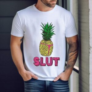 Pineapple On The Cruise Slut Shirt