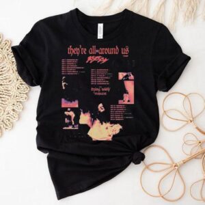 Poppy They’re All Around Us Tour Fall Leg 2025 Tour Dates Shirt