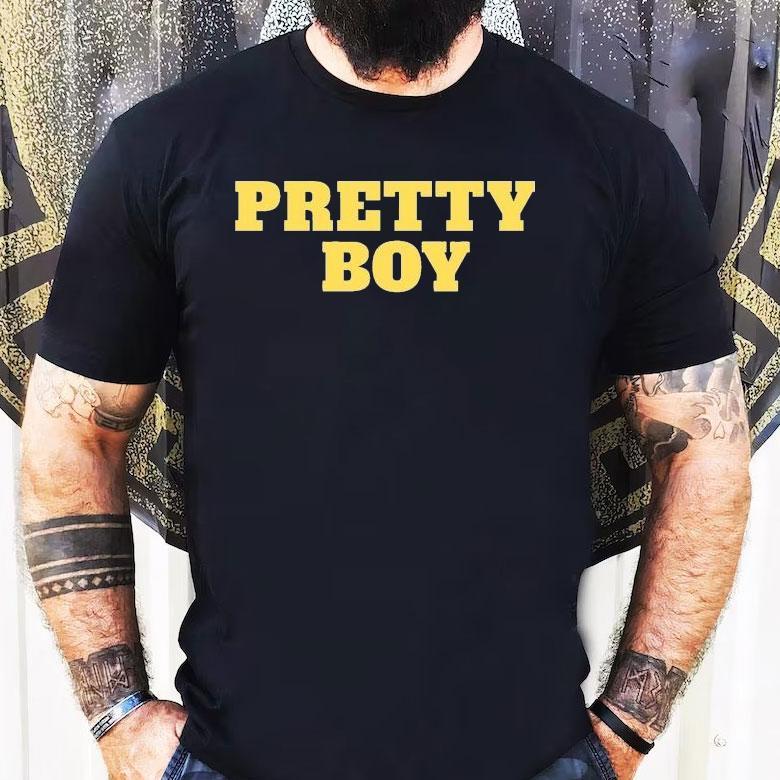 Pretty Boy Shirt Pretty Boy Shirt