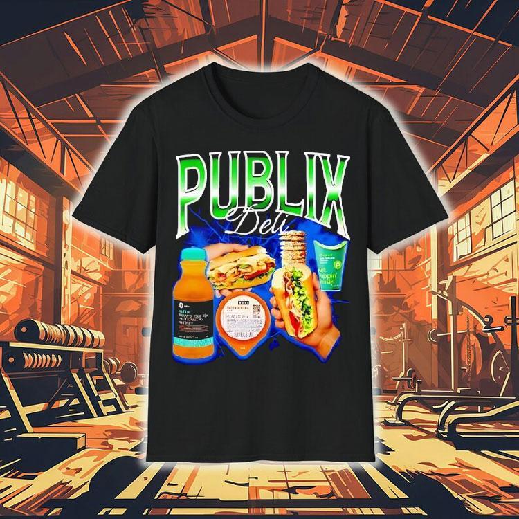 Publix Deli Food Shirt Publix Deli Food Shirt