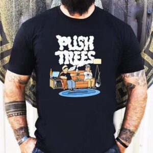 Push Trees The Puff Puff Pass Shirt