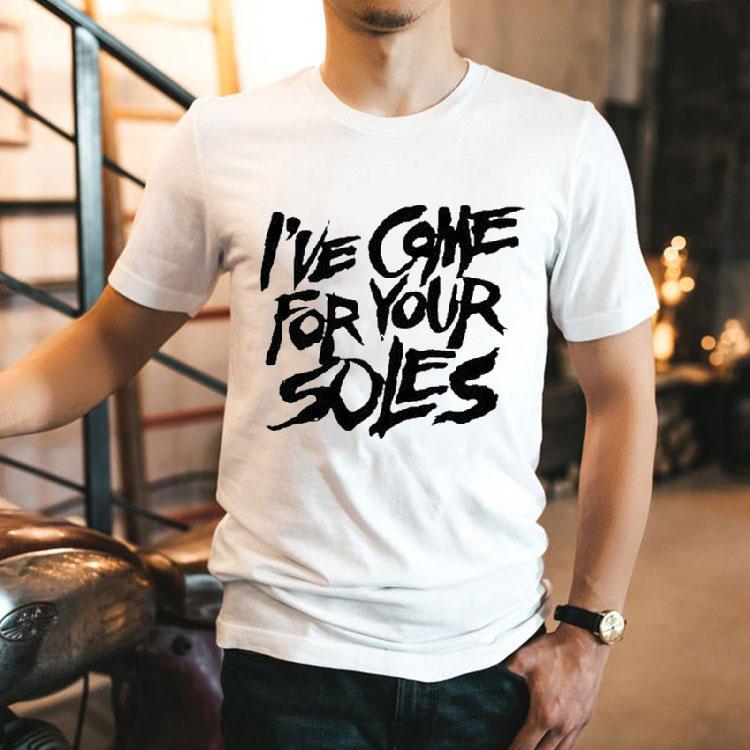 Rachel A Demita I’ve Come For Your Soles Shirt Rachel A Demita I’ve Come For Your Soles Shirt