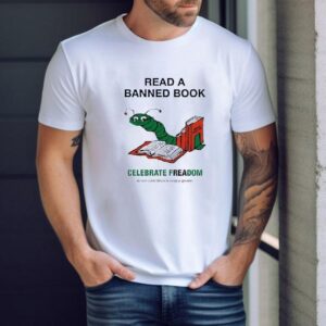 Read A Banned Book Celebrate Freadom Shirt