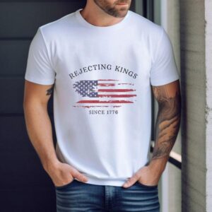 Retro Rejecting Kings Since 1776 Protest Pro Democracy Shirt