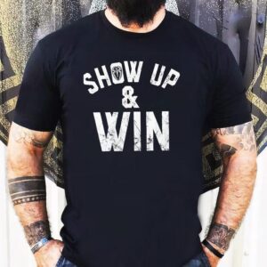 Roman Reigns Show Up And Win Shirt