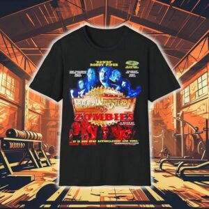 Rowdy Roddy Piper Pro-wrestlers Vs Zombies A Movie By Cody Knotts It Is Non Stop Action Laughs And Gore Shirt