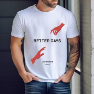 Ryan Ellis Better Days Every Dark Night’s Gonna See The Sun Shirt