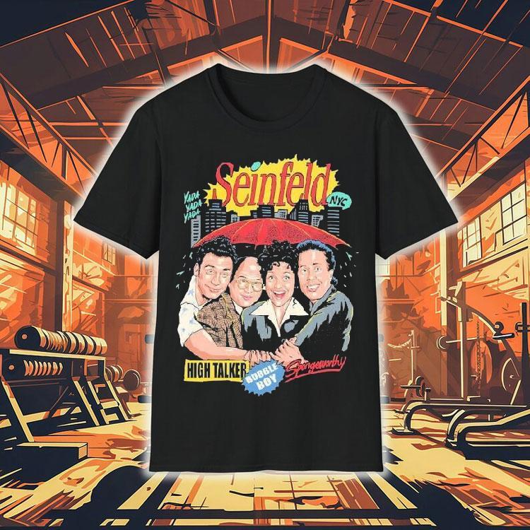 Seinfeld High Talker Bubble Boy Spongewontly Cast Yada Yada Yada Nyc Shirt Seinfeld High Talker Bubble Boy Spongewontly Cast Yada Yada Yada Nyc Shirt