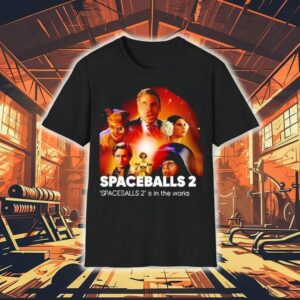 Spaceballs 2 Is In The Works Shirt