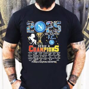 Ssc Napoli Fc Serie A Champions Forza Napoli Sempre 2025 Signatures Trophy Shirt