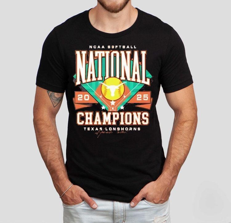 Texas Longhorns Ncaa Softball 2025 National Champs Shirt Texas Longhorns Ncaa Softball 2025 National Champs Shirt