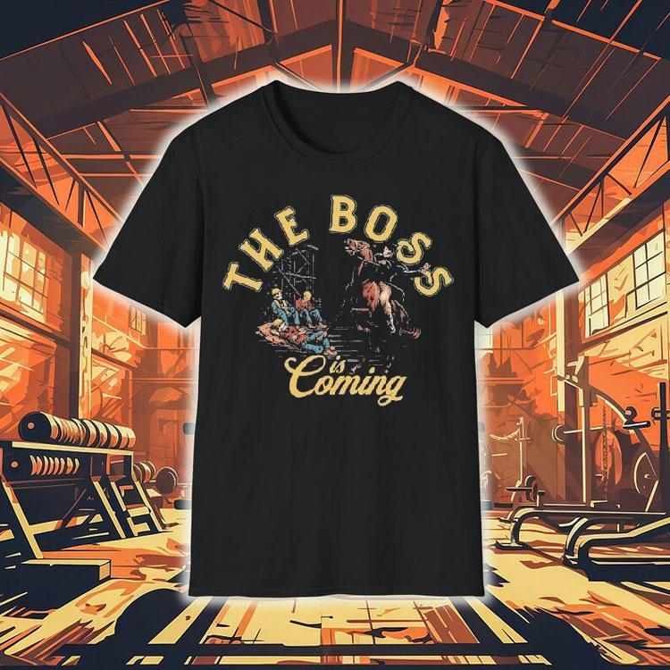 The Boss Is Coming Skeleton Shirt The Boss Is Coming Skeleton Shirt