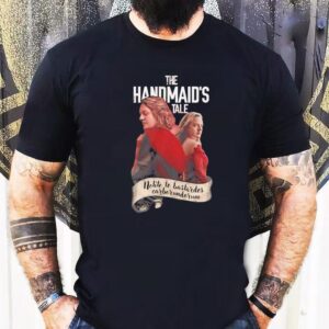 The Handmaids Tale Nolite Te Bastardes Carborundorum Shirt 1 The Handmaids Tale Nolite Te Bastardes Carborundorum Tshirt