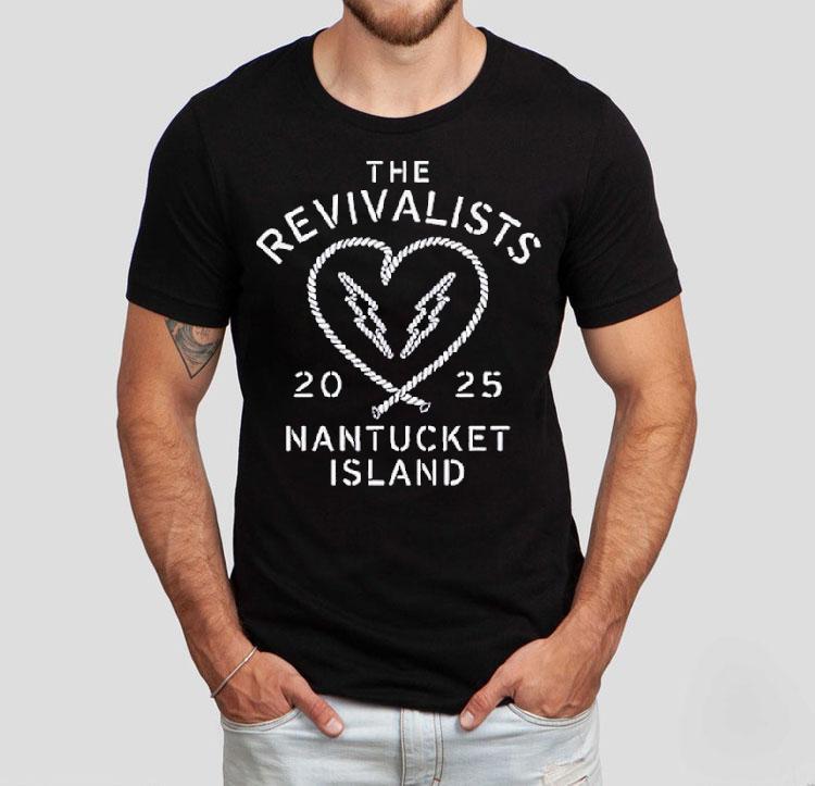 The Revivalists Faherty 2025 Nantucket Island Heart Shirt The Revivalists Faherty 2025 Nantucket Island Heart Shirt