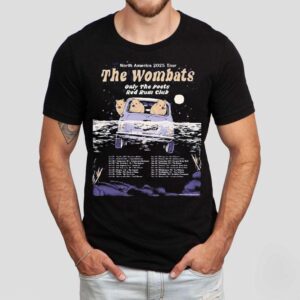 The Wombats Only The Poets Red Rum Club North America 2025 Tour Dates Shirt