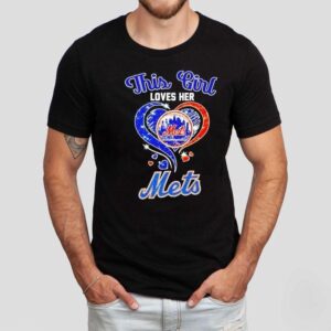 This Girl Loves Her New York Mets Shirt