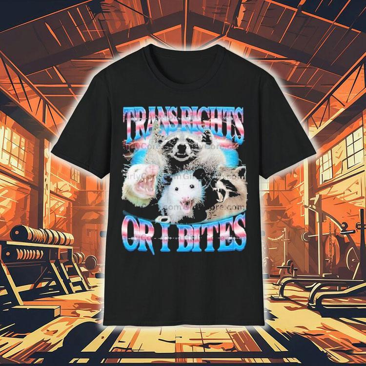 Trans Rights Or I Bites Raccoon Opossum Pride Month Shirt Trans Rights Or I Bites Raccoon Opossum Pride Month Shirt