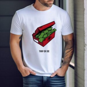 Trap Or Die The Shoe Box Money Shirt