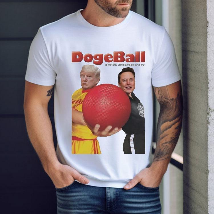 Trump And Elon Musk Dogeball A True Underdog Story Shirt Trump And Elon Musk Dogeball A True Underdog Story Shirt