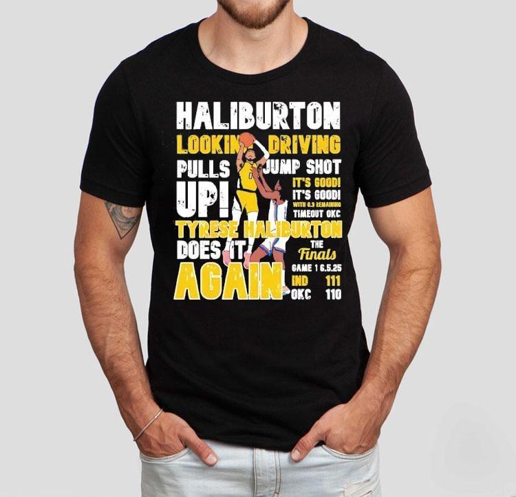 Tyrese Haliburton Looking Driving Pulls Jumpshot Up Shirt Tyrese Haliburton Looking Driving Pulls Jumpshot Up Shirt