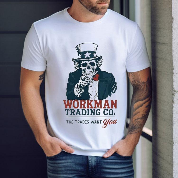 Uncle Sam Workman Trading Co The Trades Want You Skeleton Shirt Uncle Sam Workman Trading Co The Trades Want You Skeleton Shirt