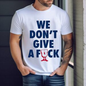 Undefeated We Don’t Give A Fuck Shirt