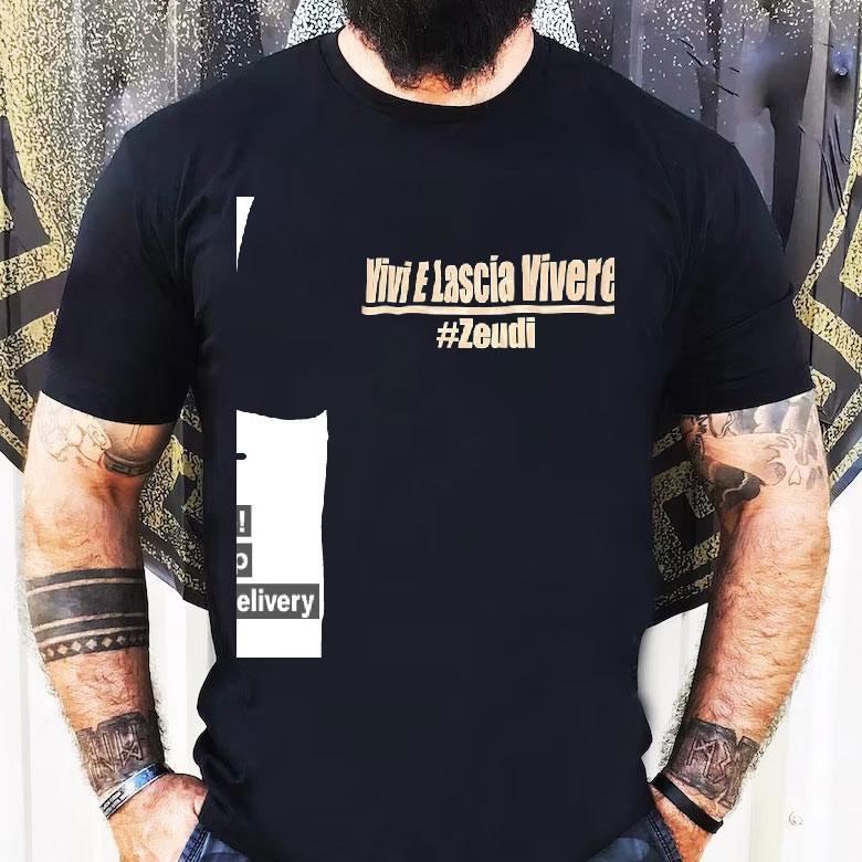 Vivi E Lascia Vivere Zeudi Shirt Vivi E Lascia Vivere Zeudi Shirt