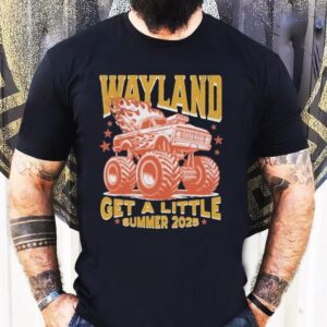 Wayland Get A Little Summer 2025 Tour Monster Truck Shirt