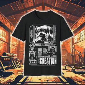 We Are Our Own Creation By Puckmcgruff Tshirt