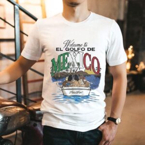 Welcome To El Golfo De Mexico Paisaboys Shirt