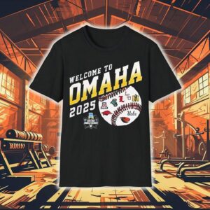 Welcome To Omaha 2025 The Lsu Tigers Are Here To Win Shirt