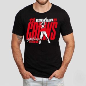 Welcome To The Show Dylan Crews Let’s Geaux Nats Washington Nationals 2024 Shirt
