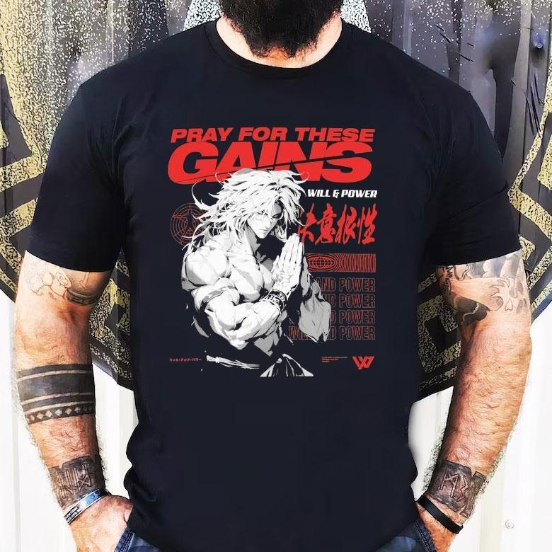 Will And Power Pray For These Gains Shirt Will And Power Pray For These Gains Shirt