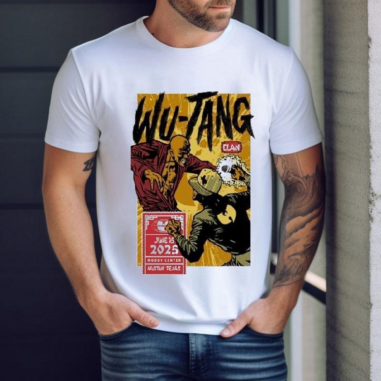 Wu Tang Clan Moody Center In Austin Tx Jun 15 2025 Shirt Wu Tang Clan Moody Center In Austin Tx Jun 15 2025 Shirt