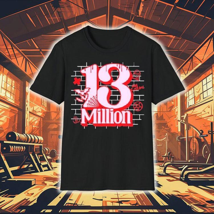 Xplr 13 Million Shirt Xplr 13 Million Shirt