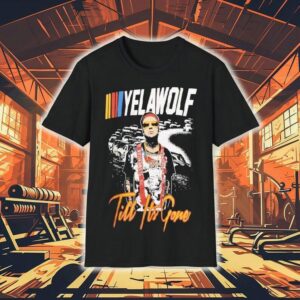 Yelawolf Till It’s Gone Racing Shirt