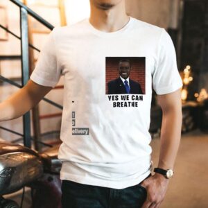 Yes We Can Breathe Shirt