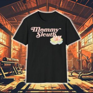 Zack Peter Mommy Sleuth Shirt