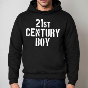 21st Century Boy Shirt 2 St Century Boy Hoodie