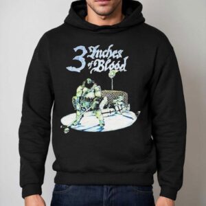 3 Inches Of Blood Blood Hockey Heavy Metal Shirt 2 Inches Of Blood Blood Hockey Heavy Metal Hoodie