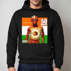 50 Rupee 50 Cent Shirt 2 Rupee Cen Hoodie