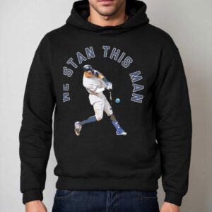 Aaron Judge We Stan This Man New York Yankees Shirt 2 Aaron Judge We Stan This Man New York Yankees Hoodie