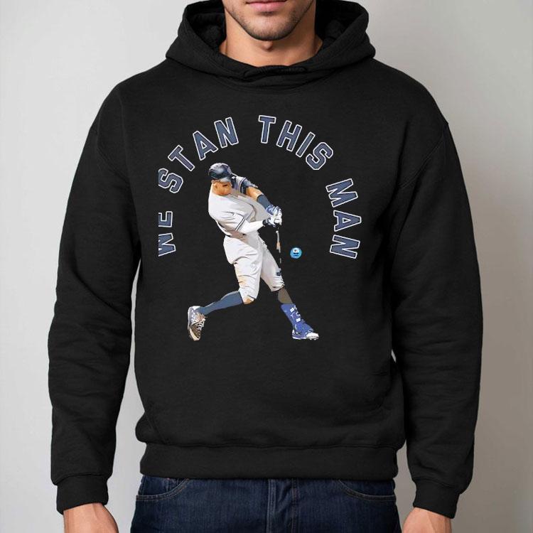 Aaron Judge We Stan This Man New York Yankees Shirt Aaron Judge We Stan This Man New York Yankees Shirt