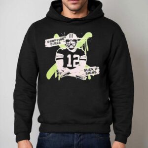 Aaron Rodgers Dropping Dimes Suck It Signs Shirt 2 Aaron Rodgers Dropping Dimes Suck It Signs Hoodie