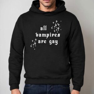 All Vampire Are Gay Black Hoodie