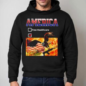 America Free Healthcare In War Hoodie