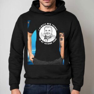 Ange Postecoglou I Always Win Things In My Second Year Tottenham Shirt 2 Ange Postecoglou I Always Win Things In My Second Year Tottenham Hoodie
