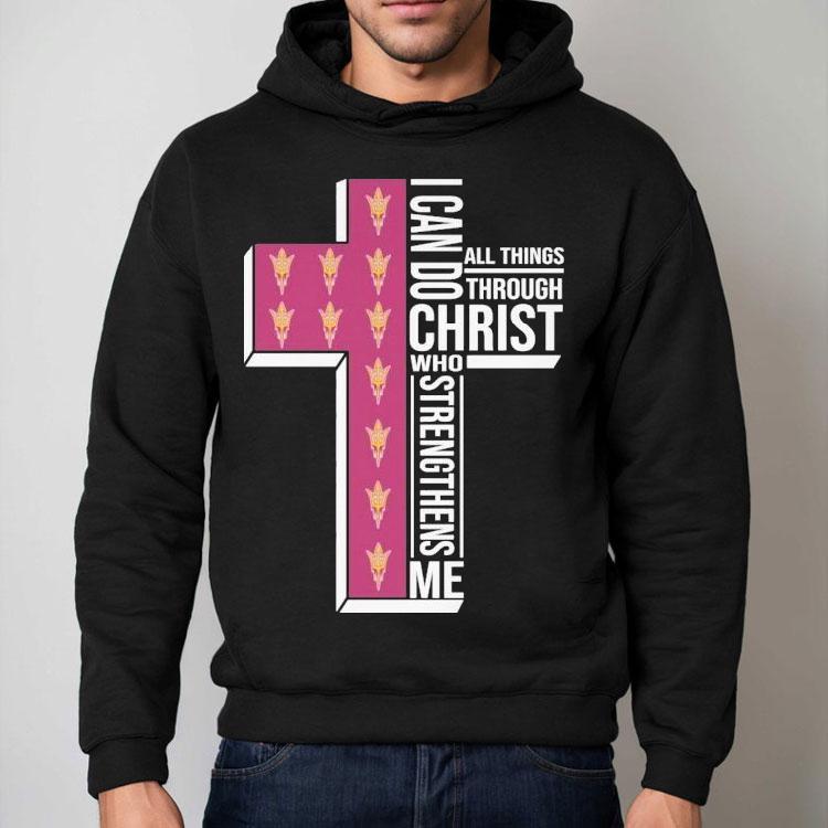 Arizona State Sun Devils I Can Do All Things Through Christ Who Strengthens Me Shirt Arizona State Sun Devils I Can Do All Things Through Christ Who Strengthens Me Shirt